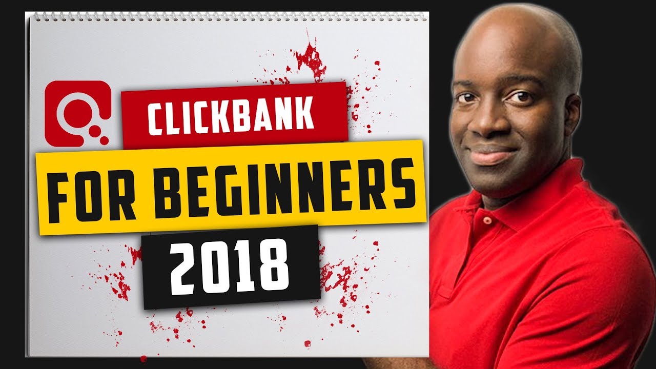 Make Money with Clickbank 2018 – Make Money with Clickbank Tutorial Step-by-Step