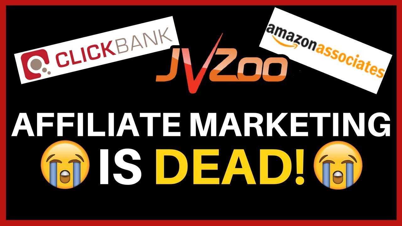 ? Affiliate Marketing Is DEAD ?(GET OUT!)