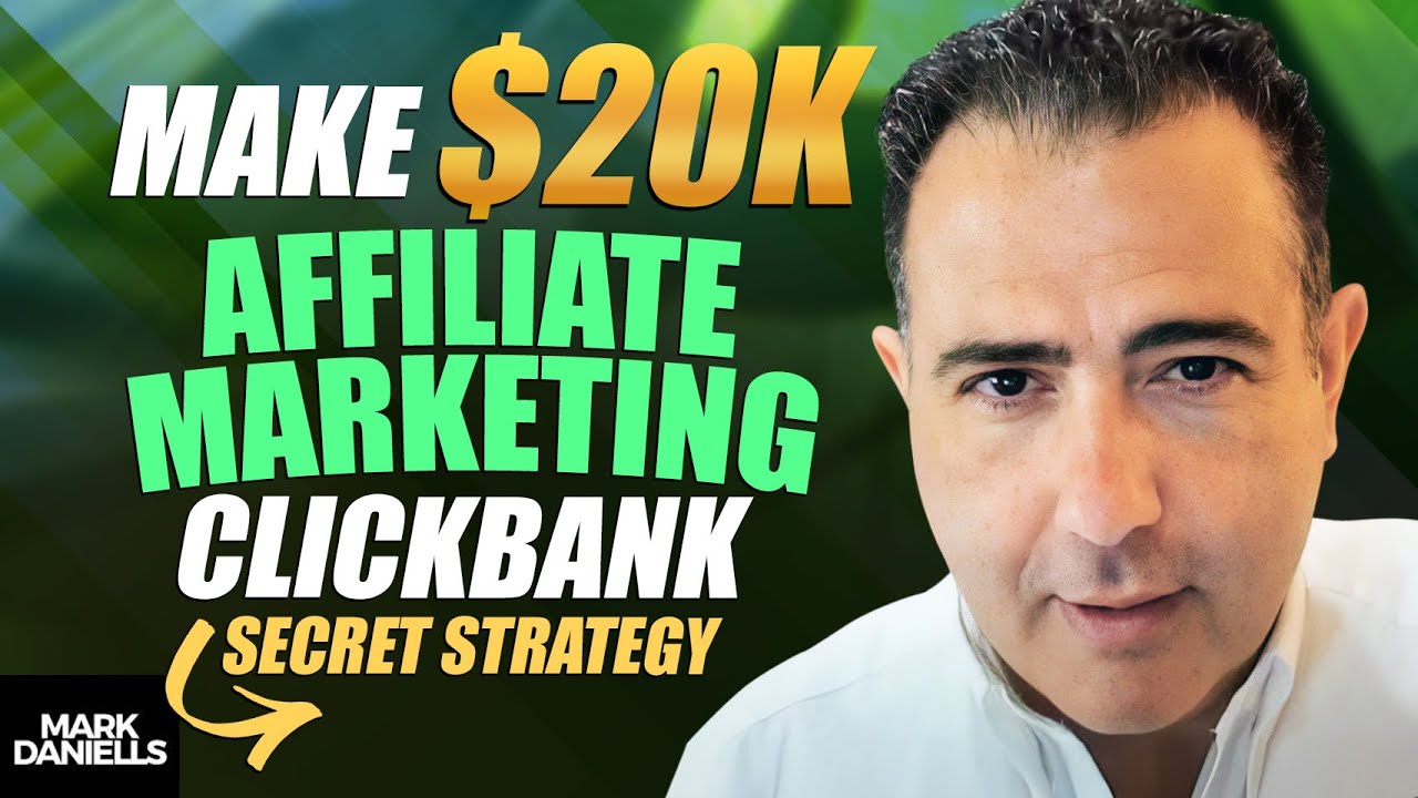 Make $20k/Month NEW Affiliate Marketing Clickbank Secret Strategy – Affiliate Marketing Clickbank