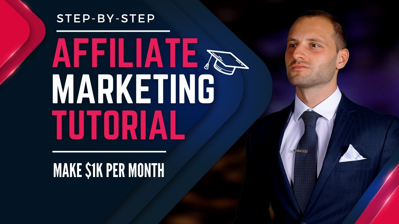 Complete Affiliate Marketing Tutorial (Make $1k Per Month As A Beginner)