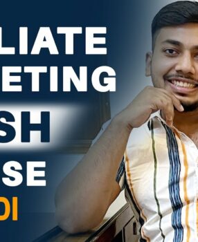 FREE Affiliate Marketing Crash Course In Hindi | Beginners to Advanced