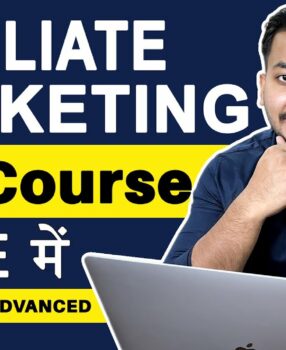 Affiliate Marketing Full Course In Hindi | 2022 Ready 🔥