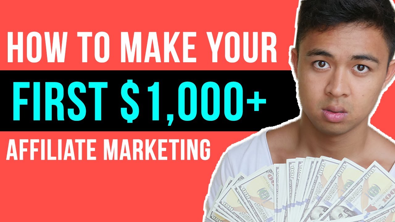 How To Make Your First $1000 With Affiliate Marketing