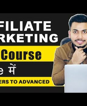 Affiliate Marketing Full Course In Hindi | 2022 Edition 🔥
