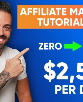 Affiliate Marketing | How I Make $2,500 Per Day