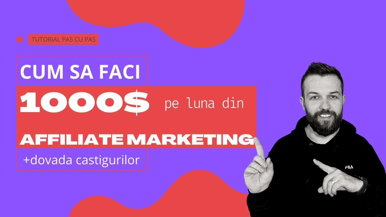 Cum să faci 1000$ din Affiliate Marketing în 2022 | Fără experiența și Fără investiții