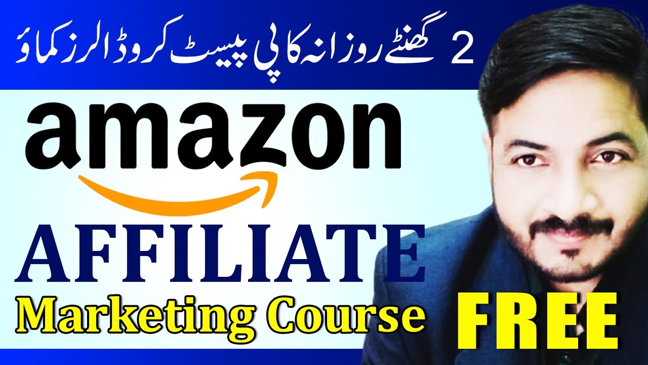 Amazon Affiliate Marketing Course For Beginners (Copy Paste Work) Faizan Tech