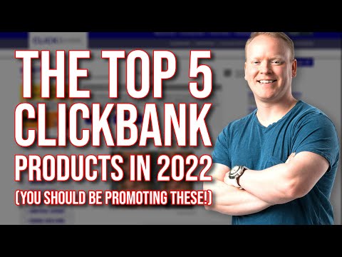 Top 5 Clickbank Products to Promote in 2022 🚀