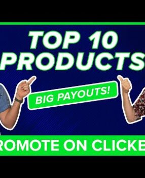 Top 10 ClickBank Offers and Products to Promote: August 2022 – ClickBank Success