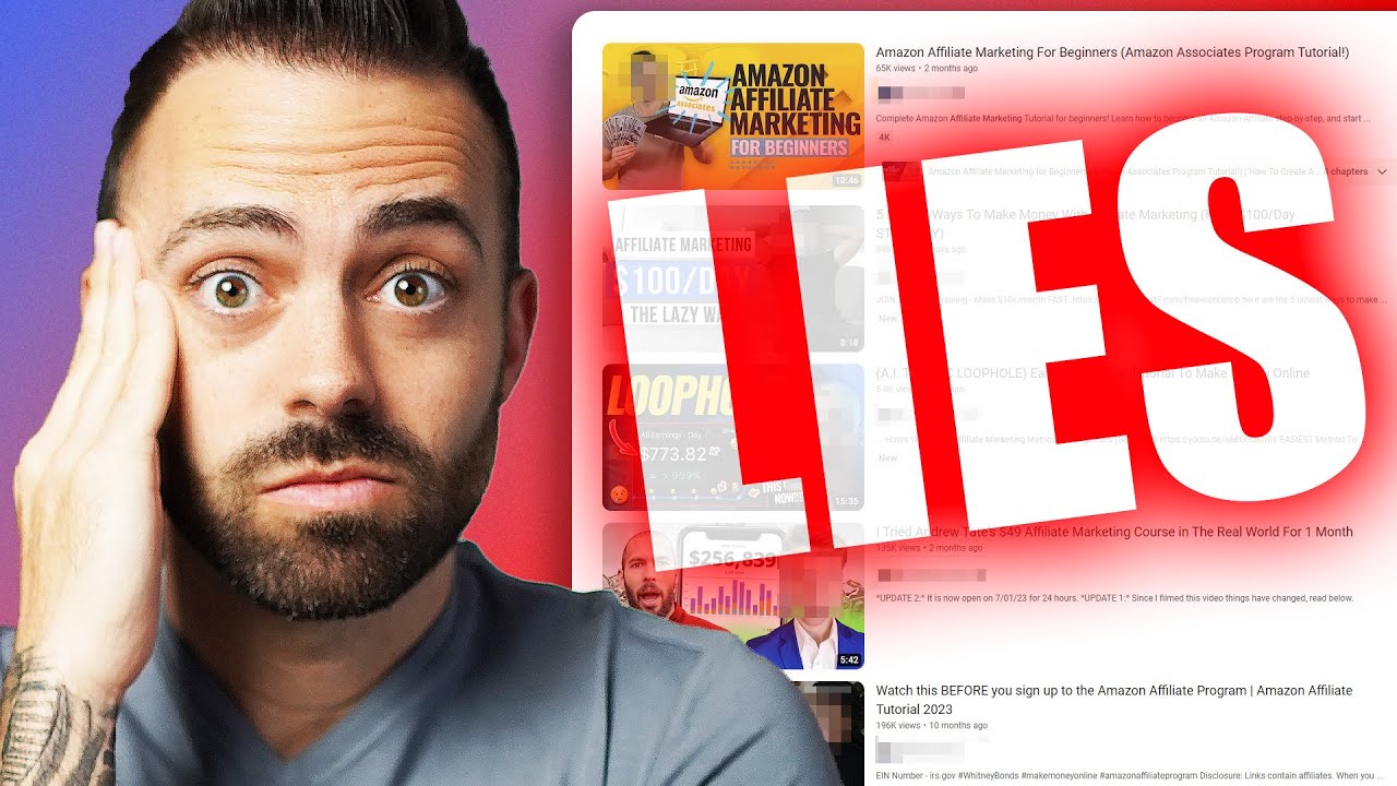 Affiliate Marketing YouTubers Are Lying To You… The REAL Truth