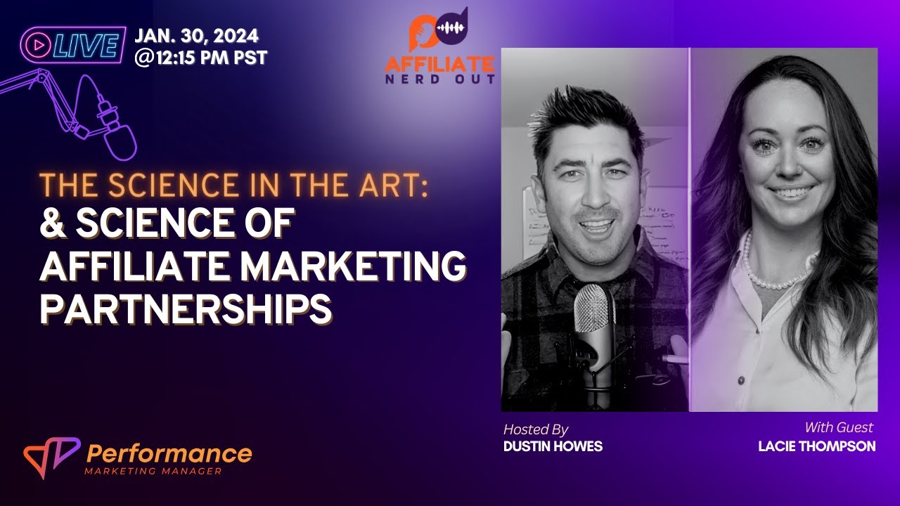 The Science in the Art & Science of Affiliate Marketing Partnerships