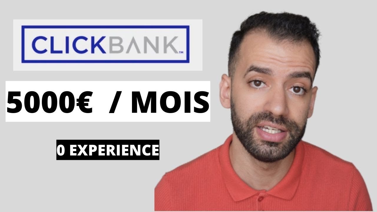 Comment Gagner De l’Argent Avec Clickbank en 2023 ? (100-300€ / Jour)