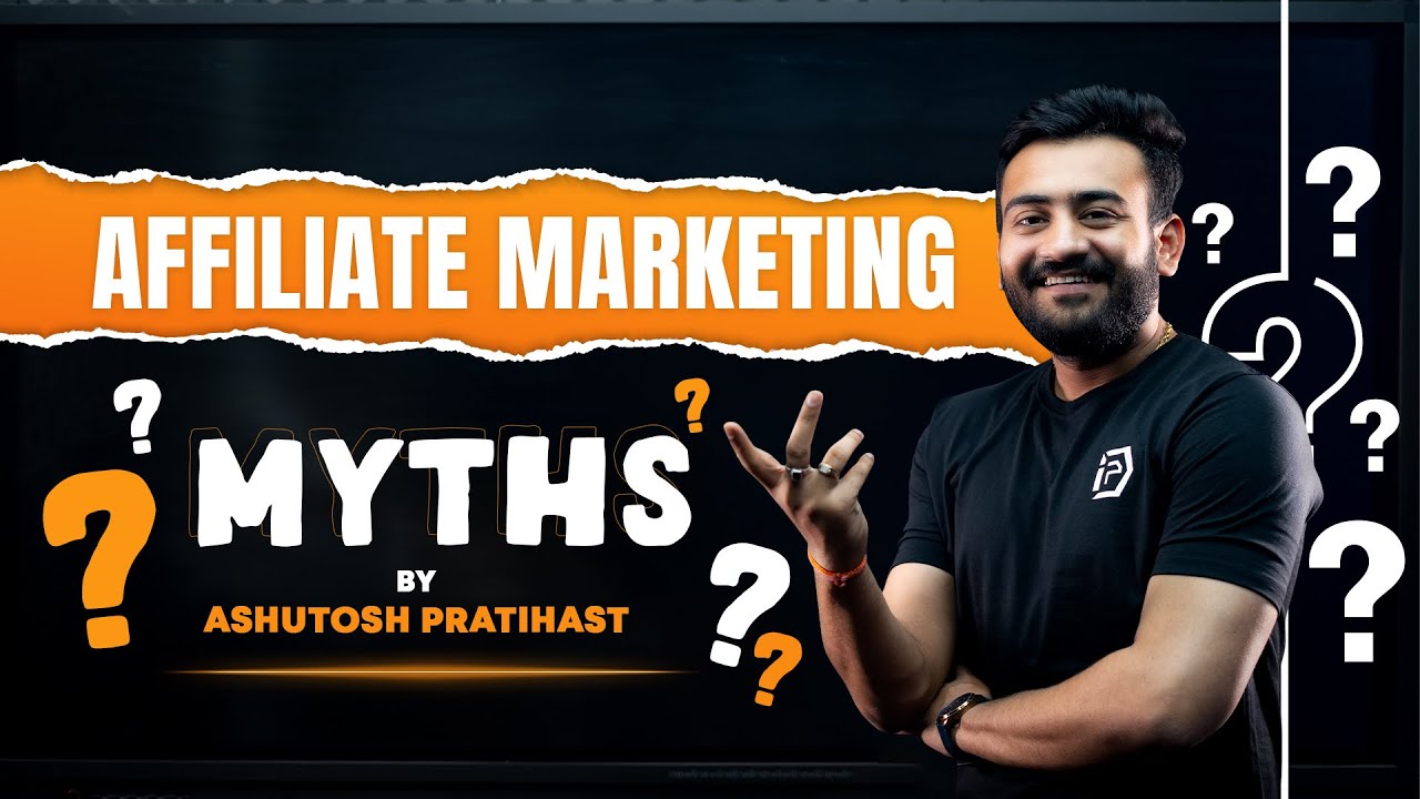 Ashutosh Pratihast Busted The Shocking Myths Of Affiliate Marketing Industry – IDIGITALPRENEUR