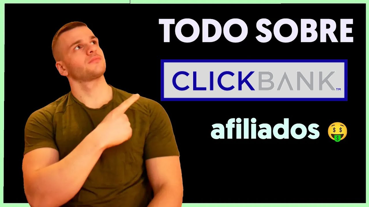 ➡️ Qué es y Cómo funciona CLICKBANK en 2024 (tutorial en español)