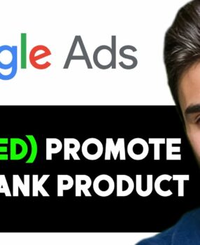 UPDATED HOW TO USE GOOGLE ADS TO PROMOTE CLICKBANK PRODUCTS 2024! (FULL GUIDE)