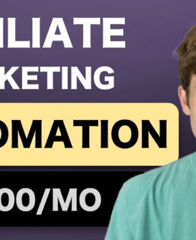 How to Start an Automated Affiliate Marketing Business in 2024