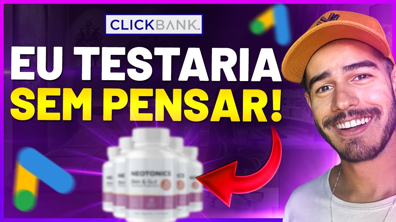 REVELEI 5 PRODUTOS DA CLICKBANK QUE EU TESTARIA NO GOOGLE ADS (Fundo do Funil)