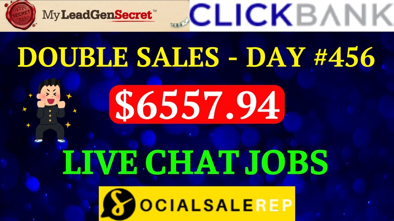 Live Chat Jobs Day 456 | My Lead Gen Secret Clickbank Case Study