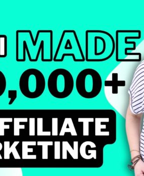 How I Made Over $50,000 with Affiliate Marketing