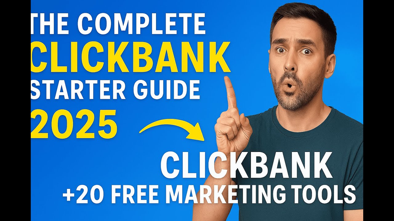 Make Money with ClickBank Starter Guide for 2025 (With 20+ Free Marketing Tools)