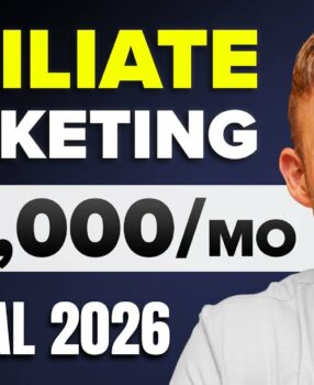 Affiliate Marketing Tutorial For Beginners 2026 (Ultimate Step-By-Step Guide)
