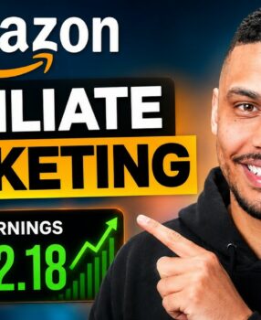 The ONLY Amazon Affiliate Marketing Video You Need (Amazon Associates in 2026)